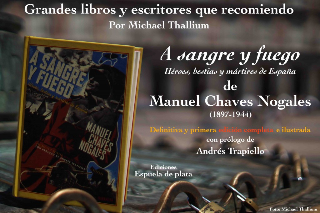 A sangre y fuego - Manuel Chaves Nogales