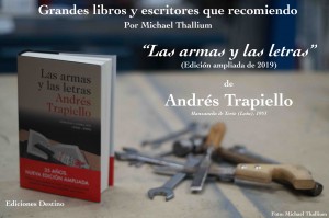 Las armas y las letras Trapiello