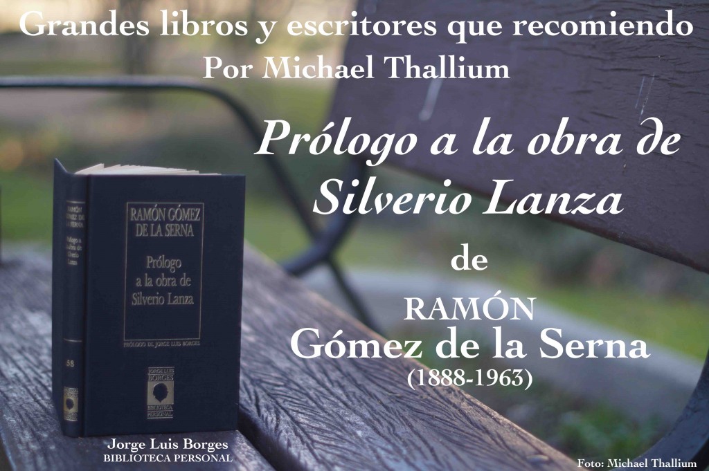 Ramón Gómez de la Serna - Prólogo a la obra de Silverio Lanza