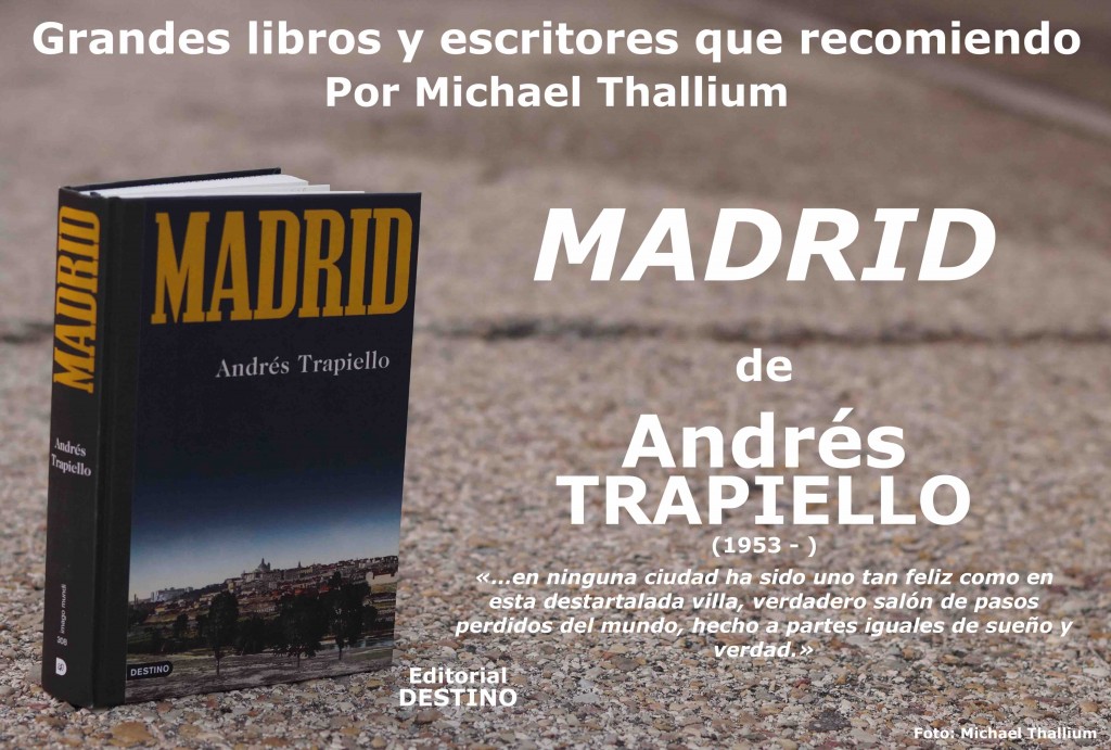 Andrés Trapiello - Madrid