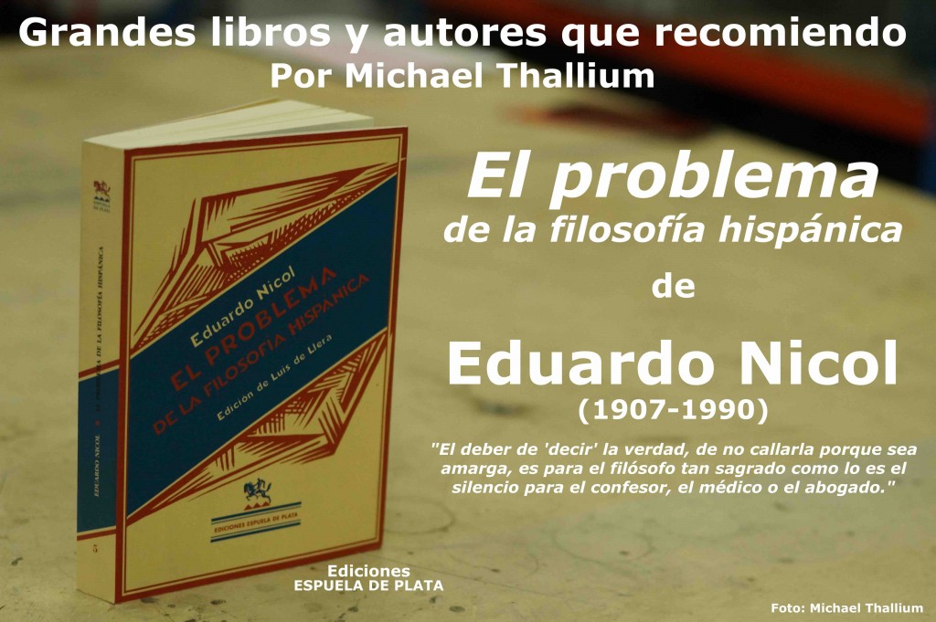 Eduardo Nicol - El problema de la filosofía hispánica