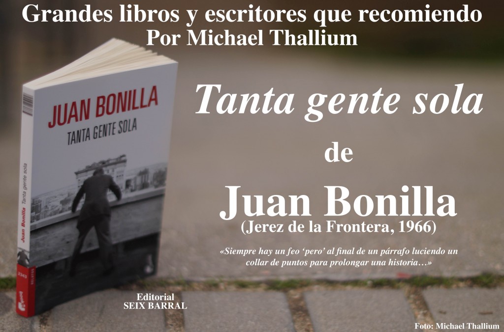 Juan Bonilla - Tanta gente Sola
