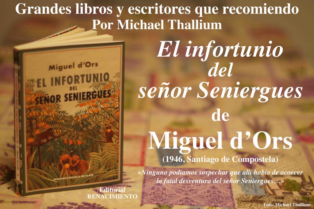 Miguel d'Ors - El infortunio del señor Seniergues