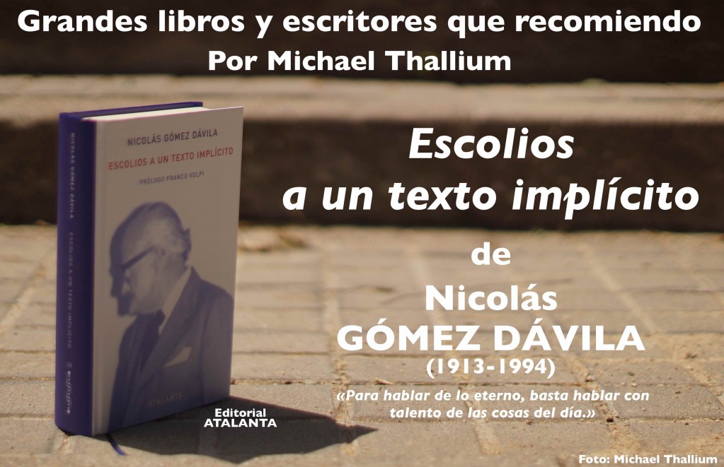 Nicolás Gómez Dávila - Escolios a un texto implícito
