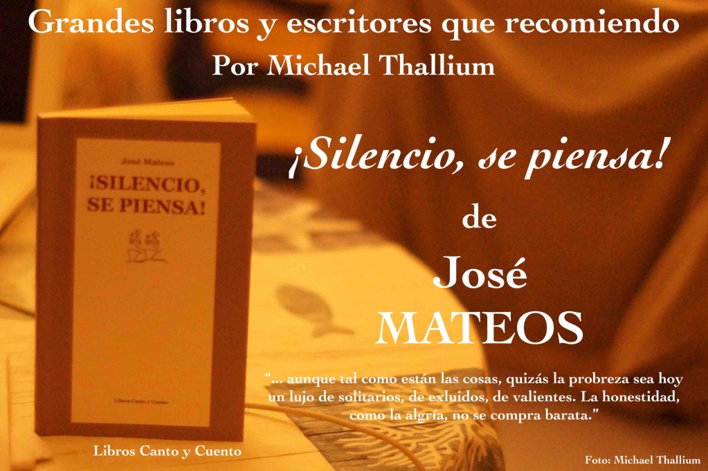 José Mateos - Silencio, se piensa